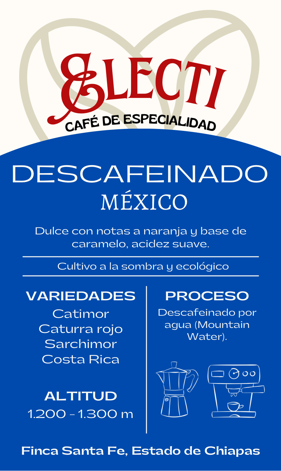 DESCAFEINADO (CHIAPAS)